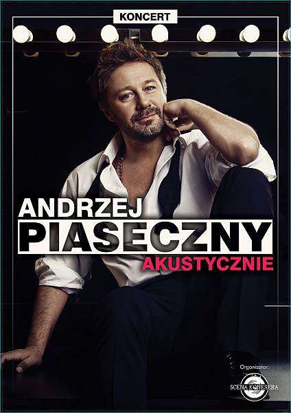 Plakat Andrzej PIASECZNY Akustycznie