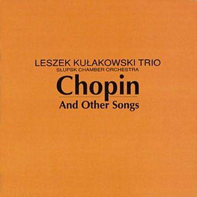 Chopin And Other Songs